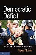 Democratic Deficit Critical Citizens Revisited by Pippa Norris