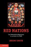 Red Nations The Nationalities Experience in & After the USSR