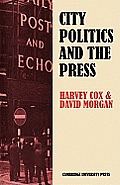 City Politics and the Press: Journalists and the Governing of Merseyside