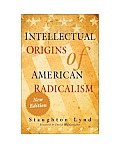 Intellectual Origins of American Radicalism