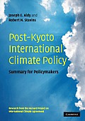 Post-Kyoto International Climate Policy: Summary for Policymakers