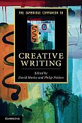 The Cambridge Companion to Creative Writing