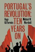 Portugal's Revolution: Ten Years on