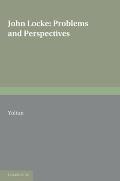 John Locke: Problems and Perspectives: A Collection of New Essays