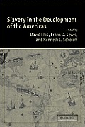 Slavery in the Development of the Americas