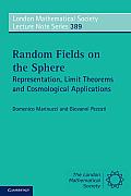 Random Fields on the Sphere Representation Limit Theorems & Cosmological Applications