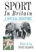 Sport in Britain: A Social History