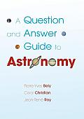 Question & Answer Guide To Astronomy