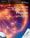Cambridge as Level and a Level Physics Coursebook [With CDROM] (Cambridge International Examinations)
