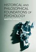 Historical & Philosophical Foundations Of Psychology