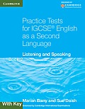 Practice Tests for Igcse English as a Second Language Book 2, with Key: Listening and Speaking