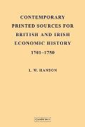 Contemporary Printed Sources for British and Irish Economic History 1701-1750