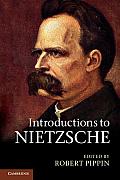 Introductions to Nietzsche Edited by Robert Pippin
