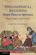 Philosophical Religions from Plato to Spinoza Bengal & India 1947 1967