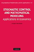 Stochastic Control and Mathematical Modeling: Applications in Economics