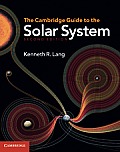 Cambridge Guide to the Solar System 2nd Edition