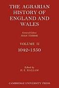 The Agrarian History of England and Wales: Volume 2, 1042 1350
