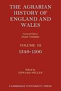 The Agrarian History of England and Wales: Volume 3, 1348-1500