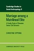 Marriage Among a Matrilineal Elite a Family study of Ghanaian Senior Civil Sservants