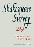 Shakespeare Survey 29 Shakespeares Last