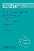 Continuous Crossed Products and Type III Von Neumann Algebras