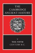 The Cambridge Ancient History: The Fifth Century B.C.
