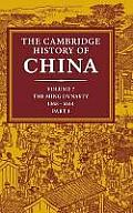 The Cambridge History of China: Volume 7, the Ming Dynasty, 1368 1644, Part 1