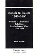 Rebels & Rulers 1500 1660 Provincia