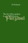 The Art of Recognition in Wolfram's 'Parzival'