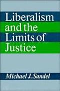 LIBERALISM & LIMITS OF JUSTICE