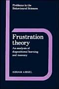 Frustration Theory: An Analysis of Dispositional Learning and Memory