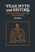 Fear, Myth & History: The Ranters & Their History, 1649-1984