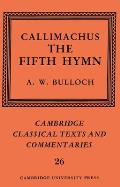 Callimachus: The Fifth Hymn: The Bath of Pallas