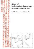 Atlas of Historical Eclipse Maps: East Asia 1500 BC-AD 1900