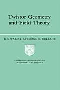 Twistor Geometry & Field Theory