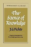 Science of Knowledge With the First & Second Introductions