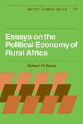 Essays on the Political Economy of Rural Africa