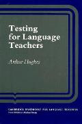 Testing For Language Teachers