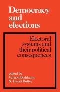 Democracy and Elections: Electoral Systems and Their Political Consequences