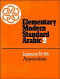 Elementary Modern Standard Arabic Volume 2 Lessons 31 45 Appendices
