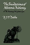 The Foundations of Newton's Alchemy