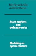Asset Markets and Exchange Rates: Modeling an Open Economy