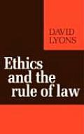 Ethics & The Rule Of Law