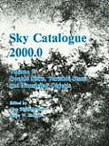 Sky Catalogue 2000.0 Volume 2 Galaxies Double & Variable Stars & Star Clusters Stars to Visual Magnitude 2000.0