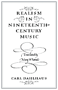 Realism In The Nineteenth Century Music