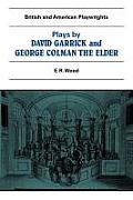 Plays by David Garrick and George Colman the Elder
