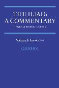 Iliad A Commentary Books 1 4