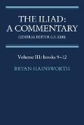 Iliad A Commentary Books 9 12 Homer