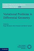 Variational Problems in Differential Geometry University of Leeds 2009