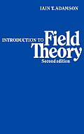 Introduction To Field Theory 2nd Edition